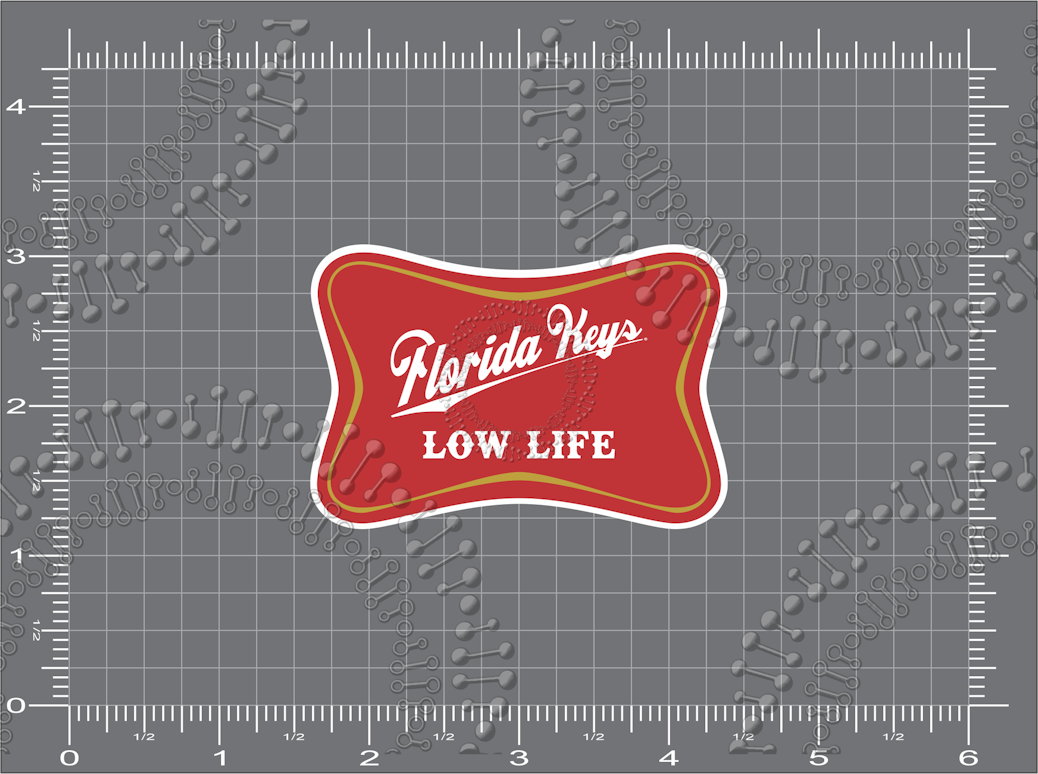 Florida Keys - Low Life Decal
