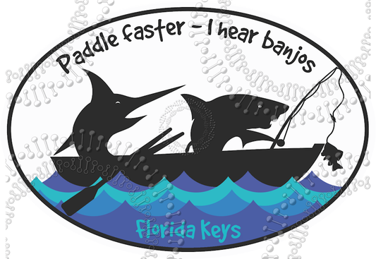 Florida Keys - Paddle Faster - I Hear Banjos Decal