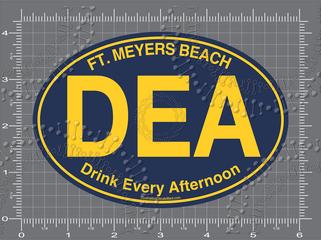 Fort Myers Beach, FL - DEA - Drink Every Afternoon Decal