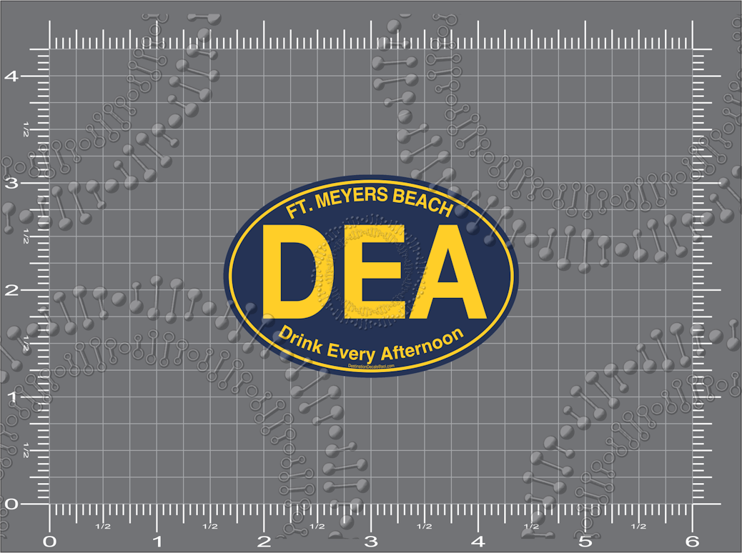 Fort Myers Beach, FL - DEA - Drink Every Afternoon Decal