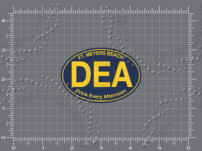 Fort Myers Beach, FL - DEA - Drink Every Afternoon Decal