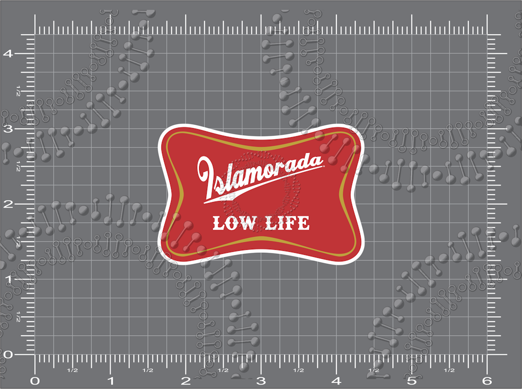Islamorada, FL - Low Life Decal