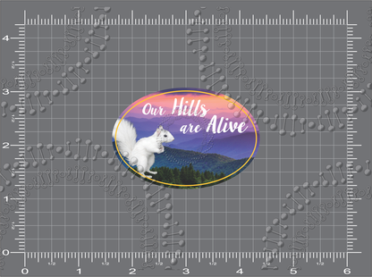 North Carolina - Our Hills Are Alive with White Squirrel Decal