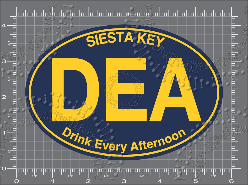 Siesta Key, FL - DEA Drink Every Afternoon Decal
